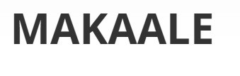 MAKAALE